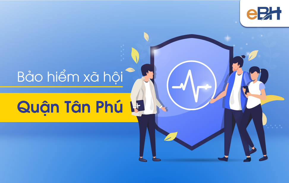 thông tin liên hệ cơ quan BHXH quận Tân Phú