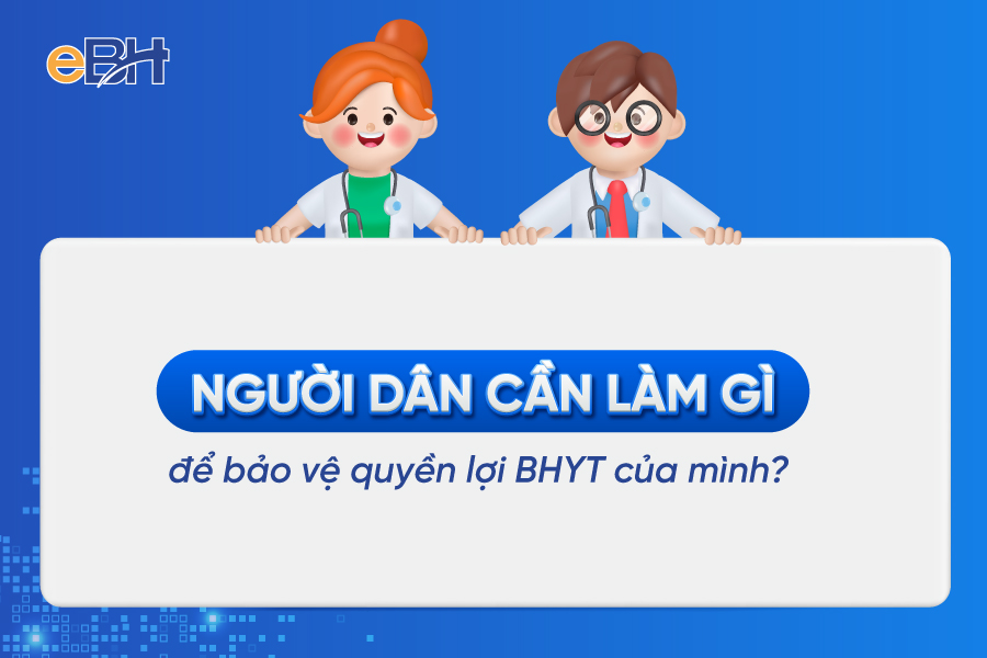 Lưu ý để đảm bảo quyền lợi khi tham gia BHYT