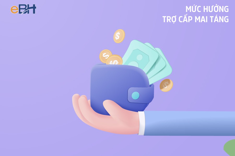 Mức hưởng trợ cấp mai táng